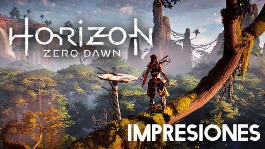 Impresiones Horizon Zero Dawn