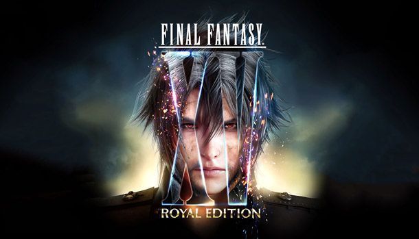 Final Fantasy XV Royal Edition