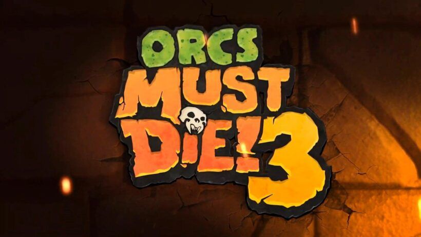Orcs Must Die! 3